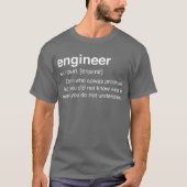 Ingenieur die problemen oplost t-shirt (Voorkant)