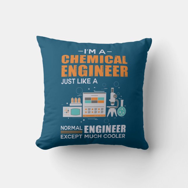 Ingenieur I Am A Chemical Engineer Kussen (Voorkant)