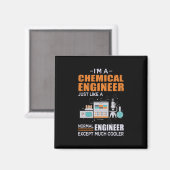 Ingenieur I Am A Chemical Engineer Magneet (Voorkant / Achterkant)