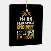 Ingenieur ik ben een ruimtevaartingenieur keramisch ornament (Rechts)
