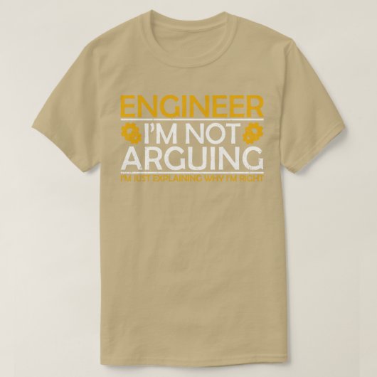 Ingenieur Ik Discussieer Niet T-shirt (Design voorkant)