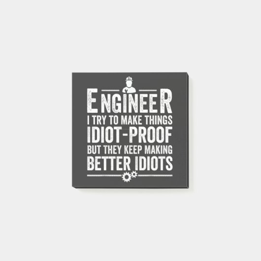 Ingenieur ik probeer dingen IdiotProof te maken Post-it® Notes (Voorkant)