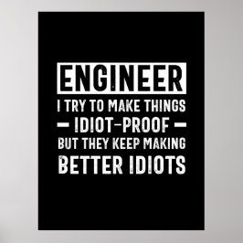 Ingenieur ik probeer dingen te bewijzen, maar ze poster