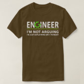 Ingenieur Im die geen Funny Engineering Quote en a T-shirt (Design voorkant)