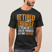 Ingenieur in ruste Apparel Retirement Engineering  T-shirt (Voorkant)