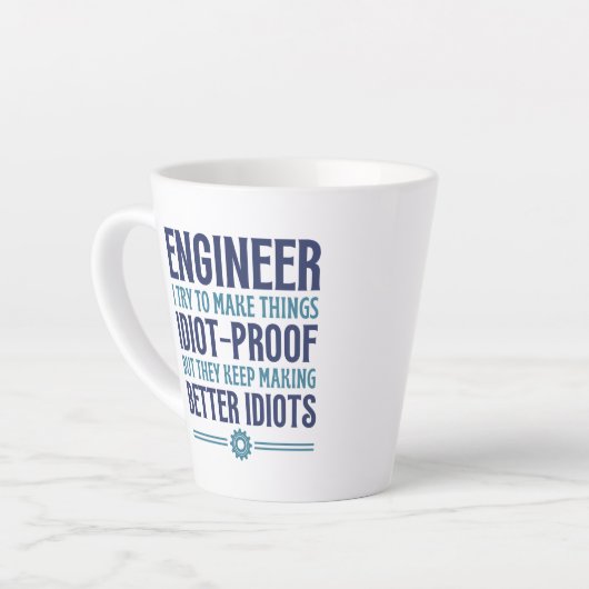 Ingenieur... probeer dingen te bewijzen... latte mok (Linkerhoek)