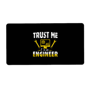 Ingenieur Vertrouw Me Ik Ben Een Ingenieur Etiket