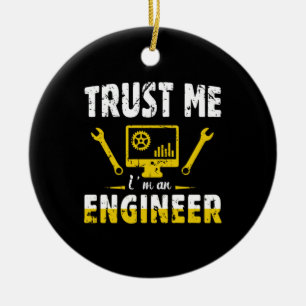 Ingenieur Vertrouw me Ik ben ingenieur Keramisch Ornament