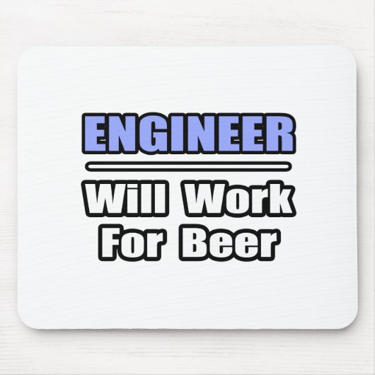 Ingenieur...zal werken voor bier muismat (Voorkant)
