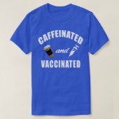 Ingevaccineerd cafeïne t-shirt (Design voorkant)