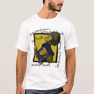 Ingevoerde goederen t-shirt