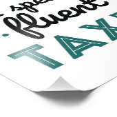 Ingewalste Agent I spreekt Fluent Taxes Foto Afdruk (Hoek)