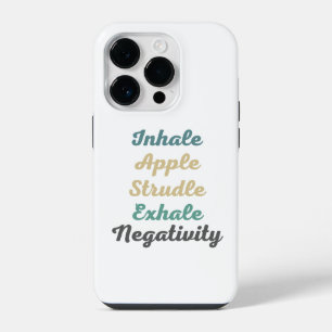 Inhale Appelstrudel Exhale Negativiteit Hoesje iPhone 14 Plus Hoesje