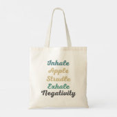 Inhale Apple Strudle Exhale Negatitivity Shoping Tote Bag (Achterkant)