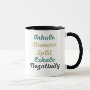 Inhale banaan Split Exhale NegativiteitsMokken in Mok