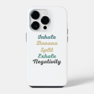 Inhale Banana Split Exhale Negativiteit Phone Hoes iPhone 14 Plus Hoesje