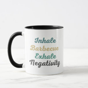 Inhale Barbecue Exhale Negativiteit Mokken en beke