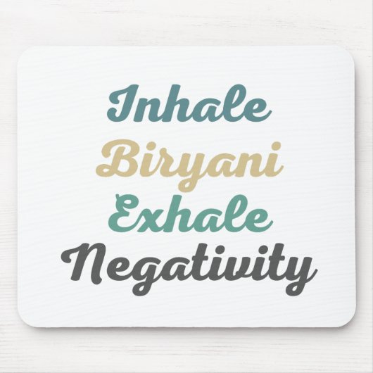 Inhale Biryani Exhale Negatitivity Muismat (Voorkant)