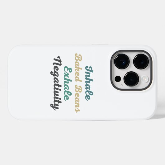 Inhale Bked Beans Exhale Negatitive Phone Case (Achterkant (horizontaal))