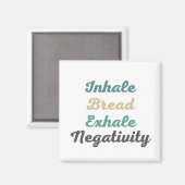 Inhale Brood Negativiteitsmagneten Magneet (Voorkant / Achterkant)