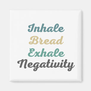 Inhale Brood Negativiteitsmagneten Magneet