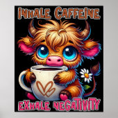 Inhale cafeïne, exhale negativiteit  poster (Voorkant)