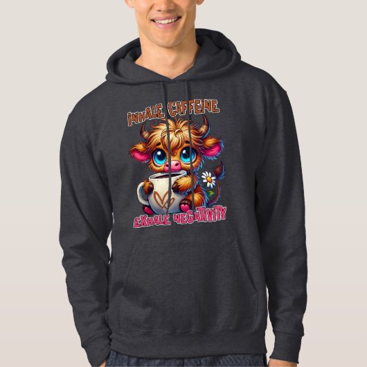 Inhale Caffeine Exhale Negativity  Hoodie (Voorkant)