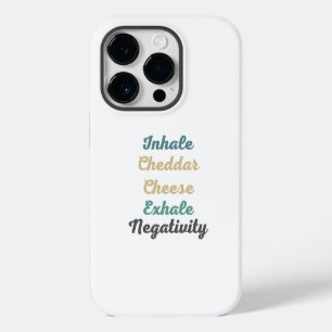 Inhale Cheddarkaas Exhale Negativiteit iPhone 14 Plus Hoesje