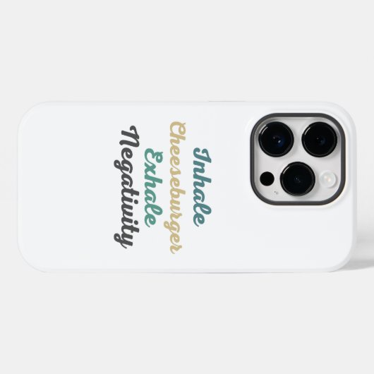 Inhale Cheeseburger Exhale Negatitivity Phone Case (Achterkant (horizontaal))