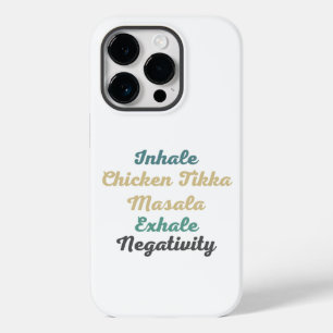 Inhale Chicken Tikka Masala Exhale Negativiteit Case-Mate iPhone 14 Pro Hoesje