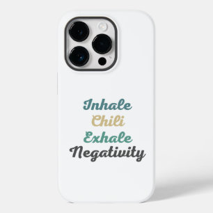 Inhale Chili Exhale Negatitive Phone Case