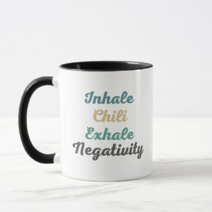 Inhale Chili Exhale Negatitivity-Mokken en bekers Mok