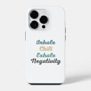 Inhale Chili Exhale Negativiteit Phonehoesje iPhone 14 Plus Hoesje