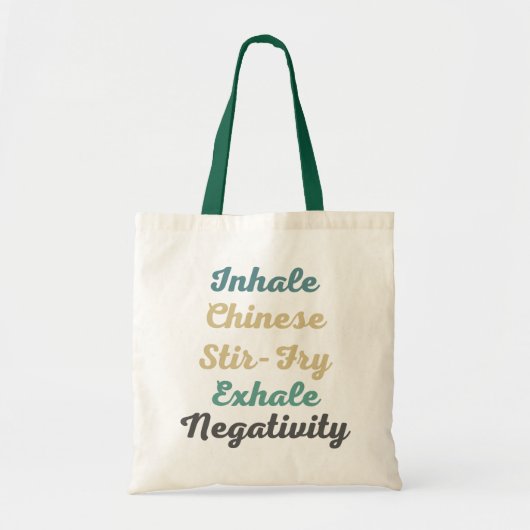 Inhale Chinese Stir-Fry Exhale Negatitivity Canvas Tote Bag (Voorkant)