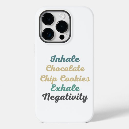 Inhale Chocolate Chip Cookies Exhale Negativiteit Case-Mate iPhone Case (Achterkant)