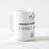 INHALE CONFIDENTIE EXHALE TWIJFEL KOFFIEMOK (Voorkant links)