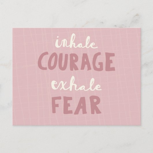 Inhale Courage Exhale Fear Briefkaart (Voorkant)