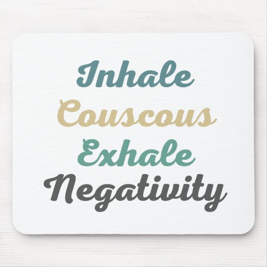 Inhale Couscous Exhale Negatitivity Muismat (Voorkant)