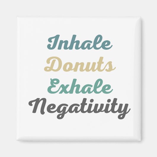 Inhale Donuts Exhale Negatitive Magnets Magneet (Voorkant)