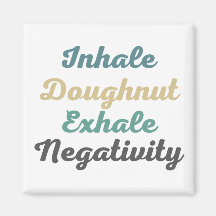 Inhale Doughnut Exhale Negativiteitsnetten