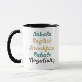 Inhale Engelstalige Breakfast Exhale Negatitivity- Mok