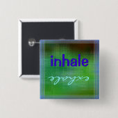 Inhale Exhale Button (Voorkant /achterkant)