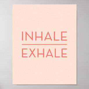 Inhale Exhale Coral Pink Motivatie Yoga Quote Poster