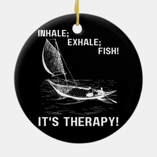 Inhale Exhale Fish Het is Therapy Fisher Man Fish Keramisch Ornament (Achterkant)