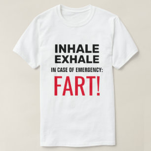 Inhale Exhale Funny T-shirt