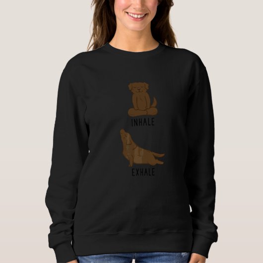 Inhale Exhale Labrador Retriever Chocolade Lab Hon Trui (Voorkant)