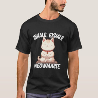 Inhale Exhale Meowmaste Yoga Cat T-shirt