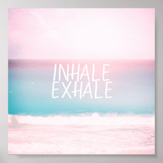 inhale exhale pastel oceaanstrand foto kunst poster (Voorkant)