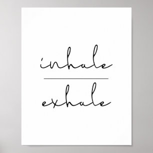 Inhale exhale poster