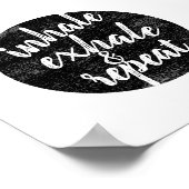 inhale exhale quote grijs en wit ongevoelig poster (Hoek)